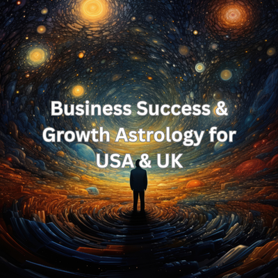 Business Success & Growth Astrology for USA & UK