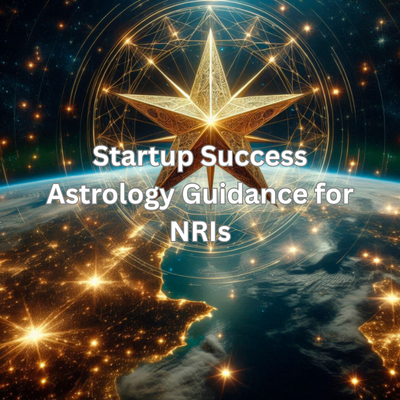 Startup Success Astrology Guidance for NRIs